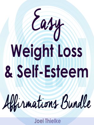 cover image of Easy Weight Loss & Self-Esteem Boost